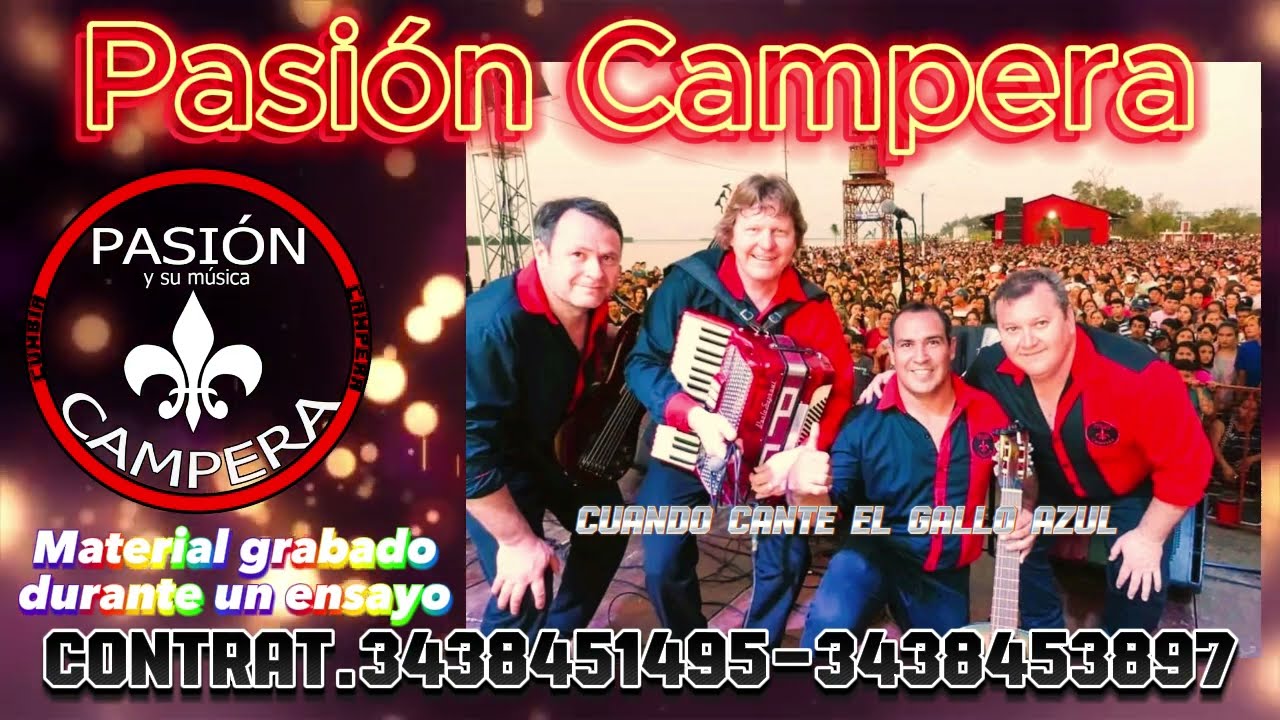 PASION CAMPERA (MATERIAL COMPLETO)  CUMBIA CAMPERA CHAMAME Y CUARTETO CAMPERO