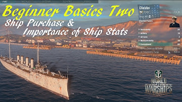 World of Warships: Short Basics Tutorial - Ship Purchase & Importance of Ship Stats