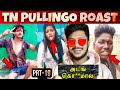 Tamilnadu pullingo roast  part 19  pullingo in instagram  pullingo reels troll tamil  tiktok