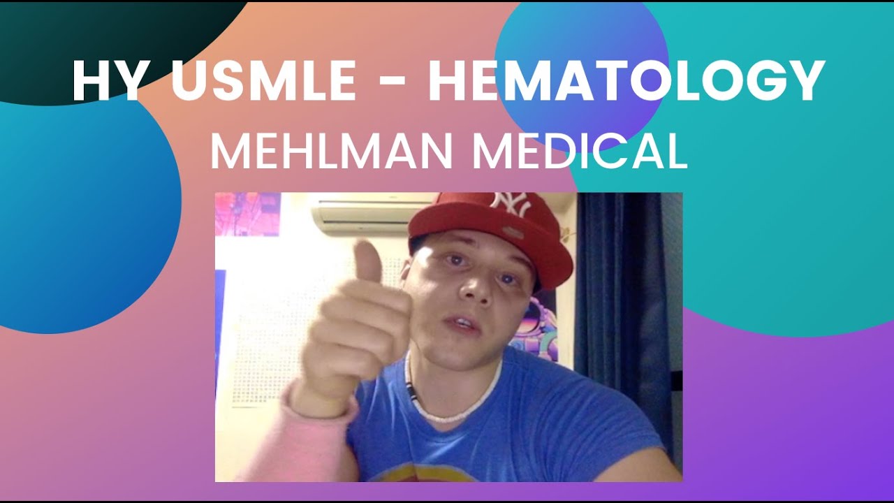 HY USMLE Hematology - #307