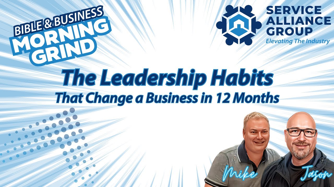 The Leadership Habits That Change a Business in 12 Months