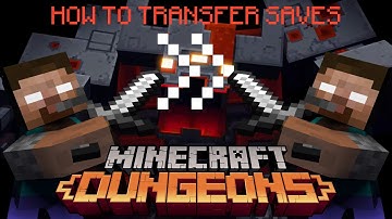 How to Transfer Save Files | Minecraft Dungeons | Windows 10 | Tutorial