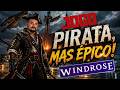 WINDROSE | EU VOU SER O REI DOS PIRATAS | DIA - 6 | LEGENDADO EM PT-BR | PC