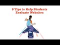 8 tips to help students evaluate websites