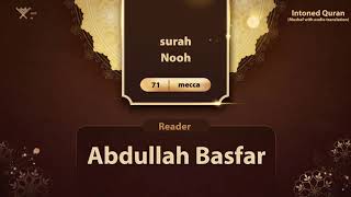 surah Nooh with audio translation {{71}} Reader Abdullah Basfar