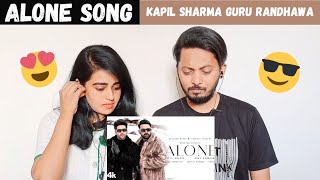 Alone (REACTION): Kapil Sharma, Guru Randhawa, Yogita Bihani | Dplanet Reacts