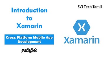 Introduction to Xamarin | Cross Platform Mobile App Development (Tamil)