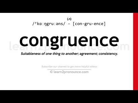 Pronunciation of Congruence | Definition of Congruence