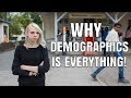 Why Demographics is EVERYTHING!