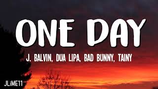 UN DIA (ONE DAY) - J. Balvin, Dua Lipa, Bad Bunny, Tainy (Letra/Lyrics) 4k