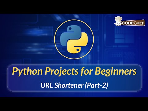 URL Shortener (Part-2) | Python Projects for Beginners