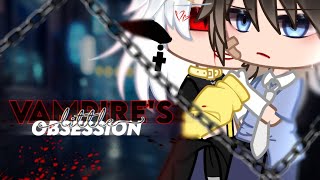 Vampire's Little Obsession~ || BL Gcmm/Glmm || razeym