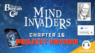 Mind Invaders Chapter 16 - Project Archon