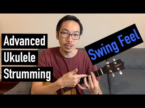 Advanced Ukulele Strumming  Swing Feel