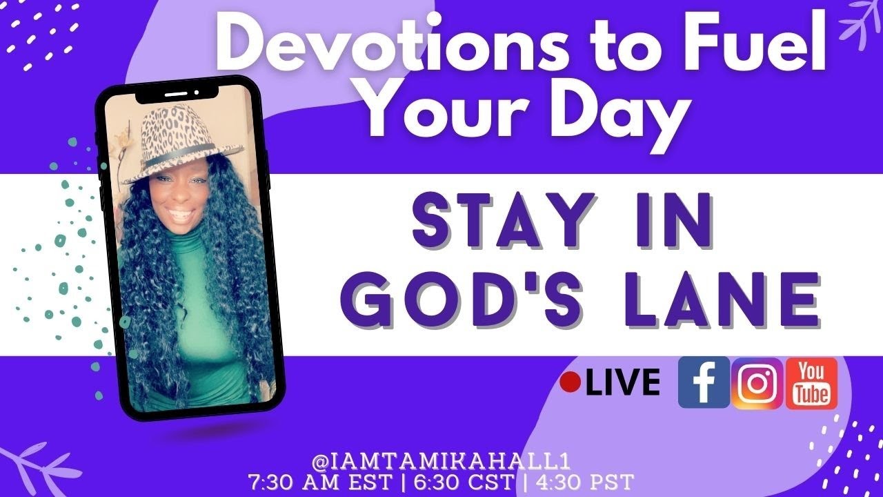 Devotion: Stay in GOD'S LANE