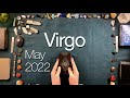 VIRGO May, your HAPPINESS depends upon JUSTICE. Your patience and search for the TRUTH succeeds!