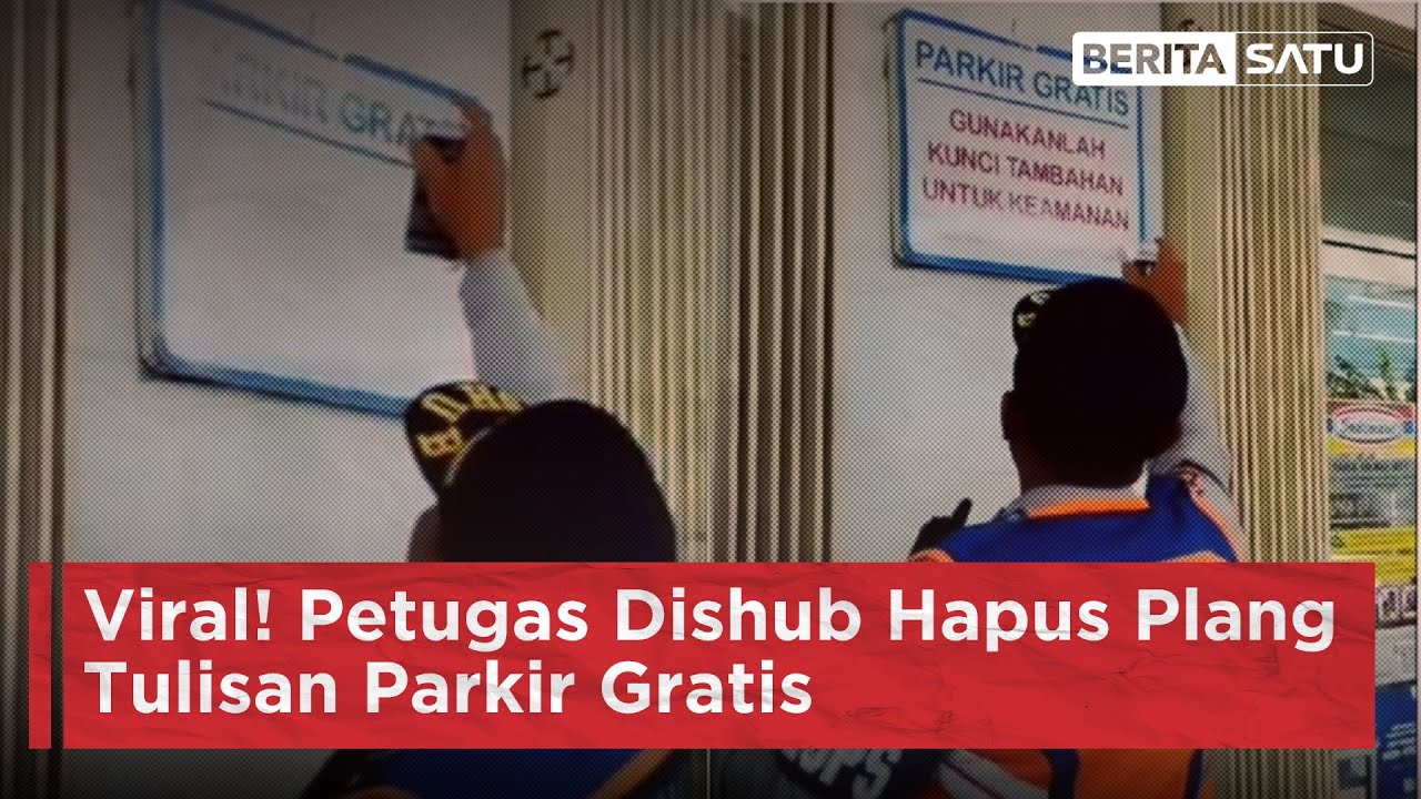 Viral! Petugas Dishub Hapus Plang Tulisan Parkir Gratis | Beritasatu