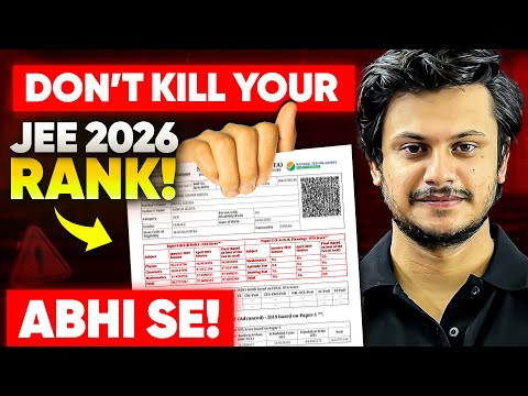 Only this can save your JEE 2026 Rank! Watch Now or Regret Later...