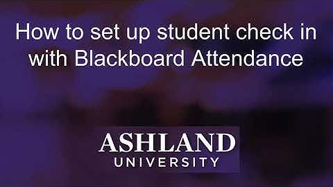 How to set up a student check in with Blackboard Attendance