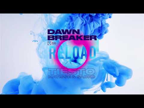 Tiesto, Matisse & Sadko x S.Ingrosso, J.Martin - Dawnbreaker x Reload (Nick Niroz Mashup)