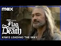 Kiwis Leading The Way | Our Flag Means Death | Max