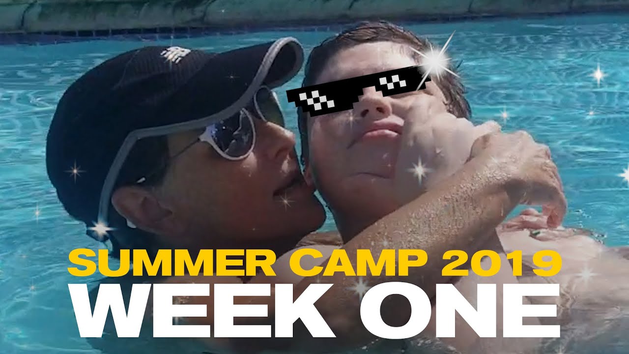 Summer Camp 2019 Week One - YouTube
