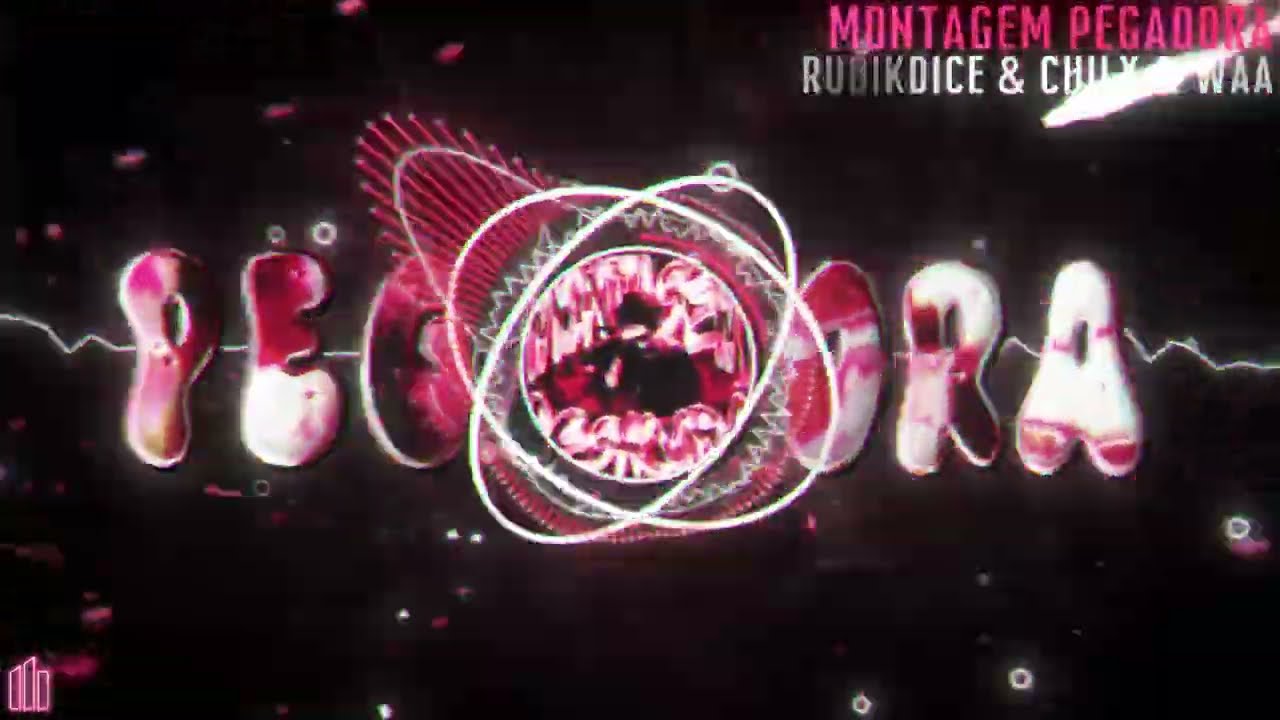 MONTAGEM PEGADORA - Rubikdice \u0026 Chilx \u0026 WAA