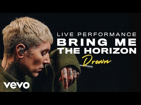 Bring Me The Horizon - Drown (Live) | Vevo Live Performance