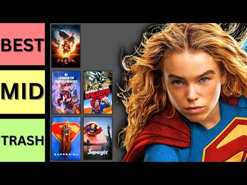 I Ranked Every SUPERGIRL Movie