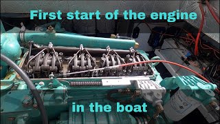 First start of the Detroit Diesel in the boat