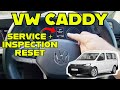 VW Caddy  Service Light + Inspection Light RESET - How to RESET VW CADDY SERVICE + INSPECTION LIGHTS