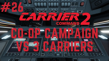 Carrier Command 2 Multiplayer Se2 #26