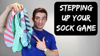 Stepping Up Your Sock Game