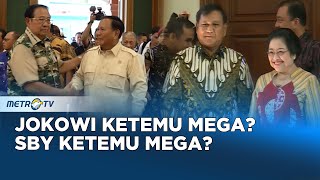 Jokowi Ketemu Mega? SBY Ketemu Mega?