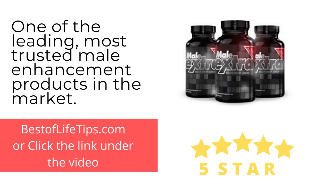 Male Extra Pills Side Effects - Male Extra Pills Review - Male Extra Benefits And Side Effects!