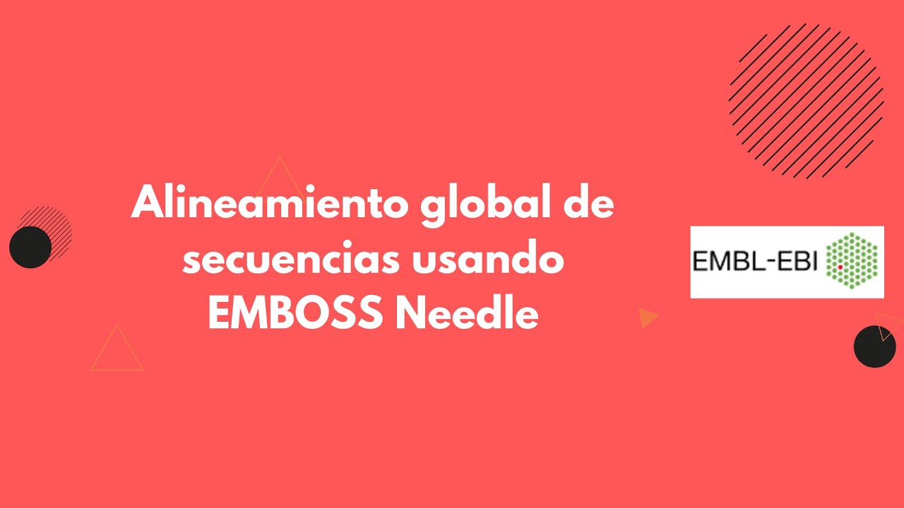 Alineamiento global de secuencias usando EMBOSS Needle YouTube