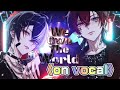 We Own The World / まぜ太&times;あっと(AMPTAK&times;COLORS)【onvocal】