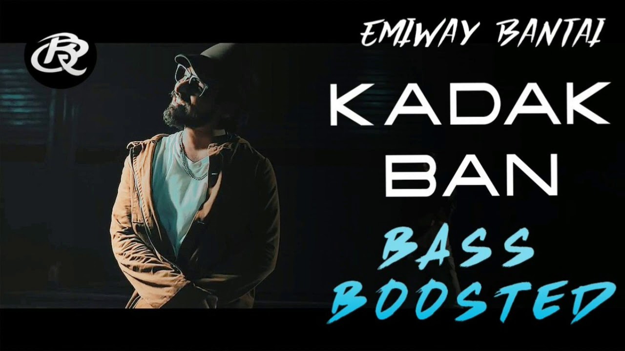 KADAK BAN   EMIWAY BANTAI INSTRUMENTAL BASS BOOSTED