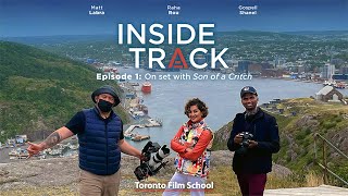 INSIDE TRACK - Episode 1 | Life on the Set of CBC's Son of a Critch
