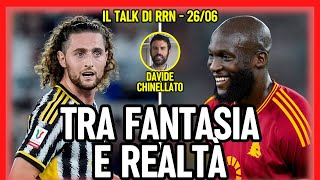 RABIOT - LUKAKU: MILAN TRA FANTASIA E REALTร | Talk con Davide Chinellato
