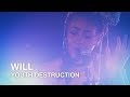 WILL | Youth Destruction | First Play Live