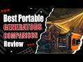 Best Portable Generators Comparison – Champion & Generac