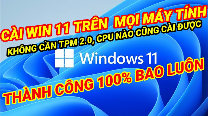 CPU không hỗ trợ Win 11