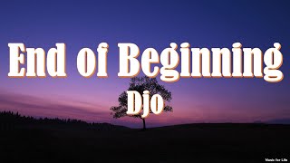 Djo - End of Beginning (Lyrics)