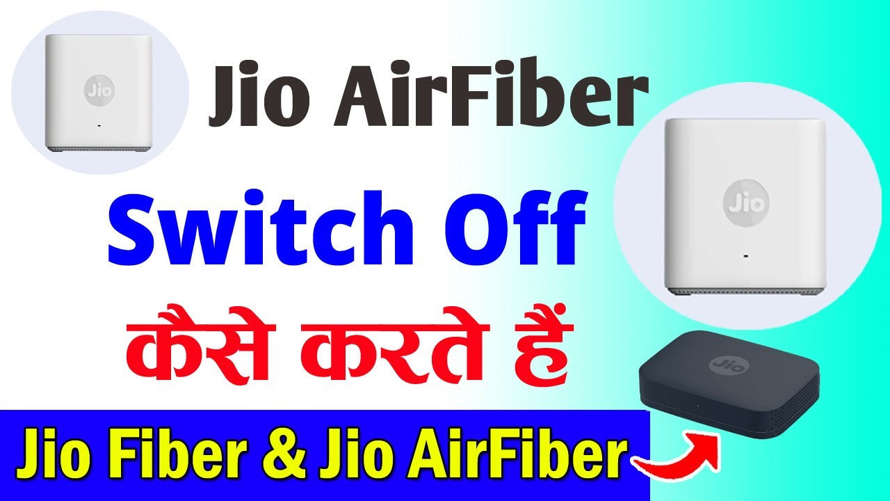 Jio airfiber off kaise kare | Jio fiber off kaise kare | How to off jio ...
