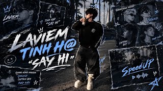 「 SpeedUP 」↬ LAVIEM | Tinh Hà Say Hi  | Eclipse Speed