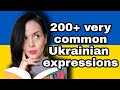 200+ super common Ukrainian Phrases, Idioms, Expressions! [compilation]