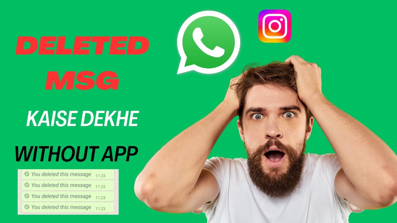 how-to-see-deleted-msg-whats-app-instagram-without-any-app-2023