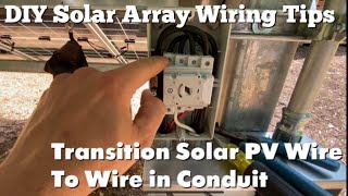 DIY Solar Array Wiring: Transition Solar PV Wire to THHN conduit wire