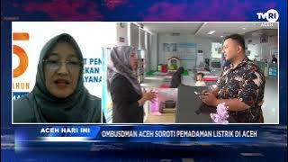 Aceh Ombudsman Highlights Power Outages in Aceh | Aceh News Today